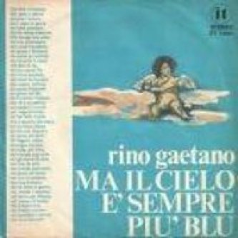 Ma il cielo è sempre più blu