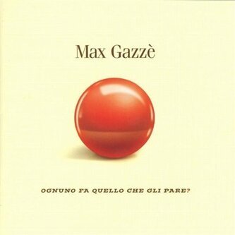 Copertina dell'album Ognuno fa quello che gli pare?, di Max Gazzè