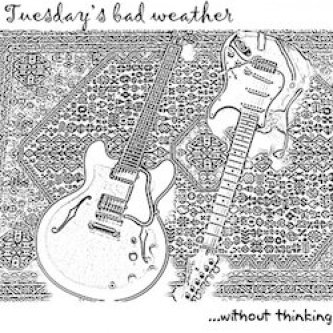 Copertina dell'album ...without thinking, di Tuesday's bad weather