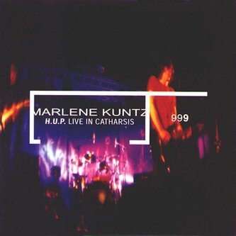 Copertina dell'album H.U.P. Live in Catharsis, di Marlene Kuntz