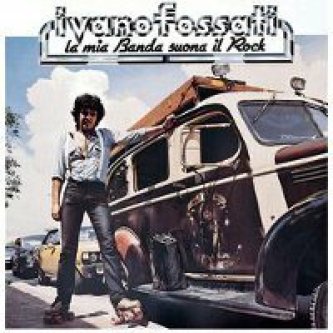 Copertina dell'album La mia banda suona il rock, di Ivano Fossati