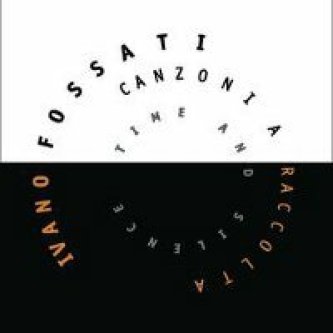 Copertina dell'album Time and Silence, di Ivano Fossati