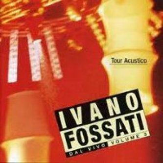 Copertina dell'album Dal vivo - Vol.3, di Ivano Fossati