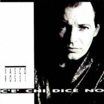 Copertina dell'album C'è chi dice no, di Vasco Rossi