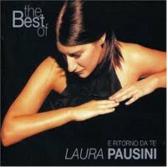 Copertina dell'album The Best of Laura Pausini - E ritorno da te, di Laura Pausini