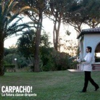Copertina dell'album La futura classe dirigente, di Carpacho