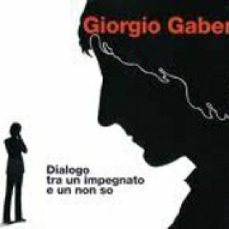 Copertina dell'album Dialogo tra un impegnato e un non so, di Giorgio Gaber