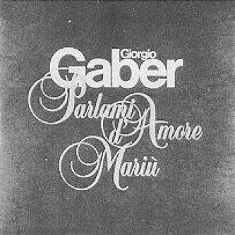 Copertina dell'album Parlami d'amore Mariù, di Giorgio Gaber