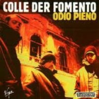 Copertina dell'album Odio pieno, di Colle Der Fomento