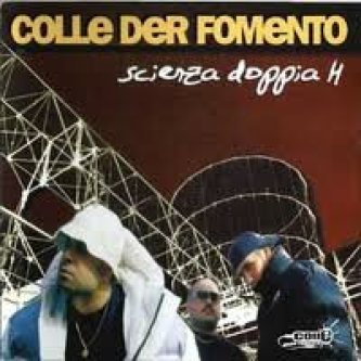 Copertina dell'album Scienza doppia H, di Colle Der Fomento