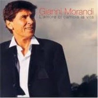 Copertina dell'album L'amore ci cambia la vita , di Gianni Morandi