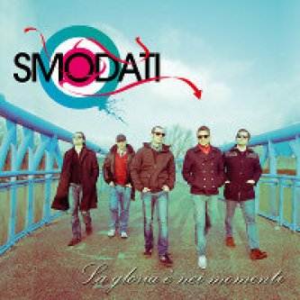Copertina dell'album La gloria è nei momenti, di Smodati