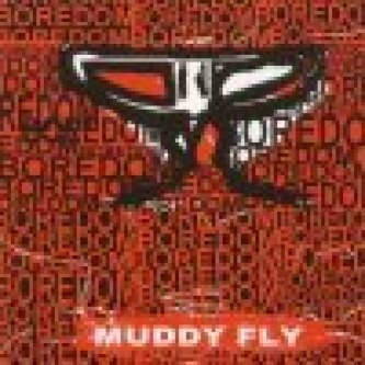 Copertina dell'album Boredom, di Muddy Fly