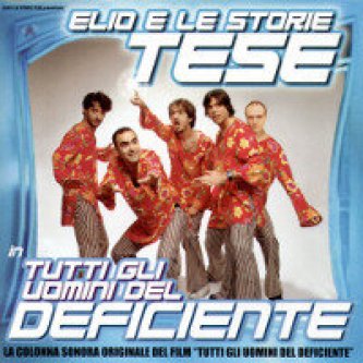 Copertina dell'album Tutti gli uomini del deficiente, di Elio e le Storie Tese