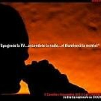 Spegnete la tv...accendete la radio...vi illuminerà la mente