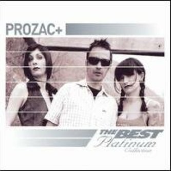 Copertina dell'album Best of Platinum, di Prozac+