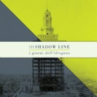 Copertina dell'album I giorni dell'idrogeno, di The Shadow Line