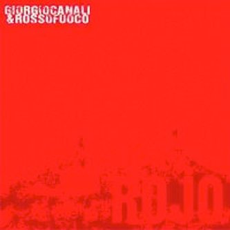 Copertina dell'album Rojo, di Giorgio Canali & Rossofuoco