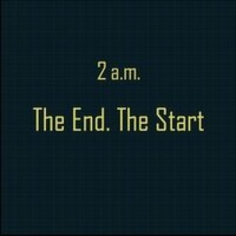 The End. The Start