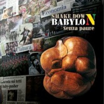 Copertina dell'album senza paure, di SHAKE DOWN BABYLON