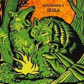Brigadisco 3 -Ulula