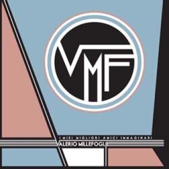 Copertina dell'album I miei migliori amici immaginari, di Valerio Millefoglie