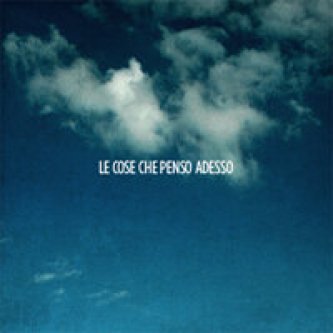 Copertina dell'album Le cose che penso adesso, di dax&gliultrasuoni