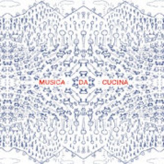 Copertina dell'album Musica da Cucina, di Musica Da Cucina