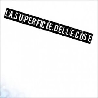 La Superficie delle Cose