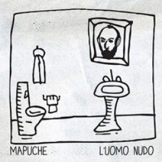 Copertina dell'album L'uomo nudo, di Mapuche