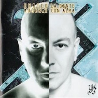 Copertina dell'album La gente con alma, di Enrico Ruggeri