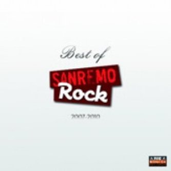 Best of Sanremo Rock 2002-2010