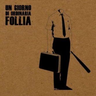 Un giorno di ordinaria follia