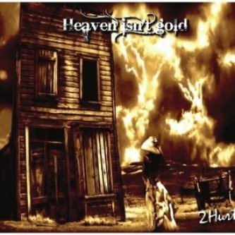 Heaven isn't gold