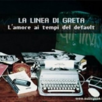L'Amore ai Tempi del Default