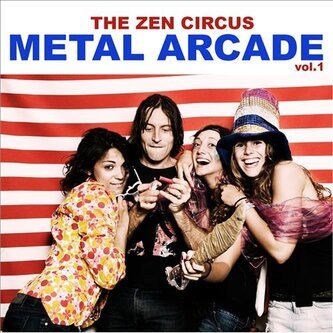 Copertina dell'album Metal Arcade Vol.1, di The Zen Circus