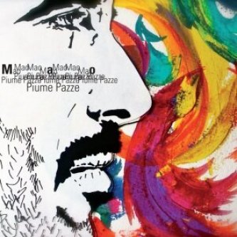 Copertina dell'album Piume pazze, di Mao