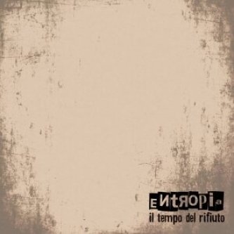 Il tempo del rifiuto Ep (2012)