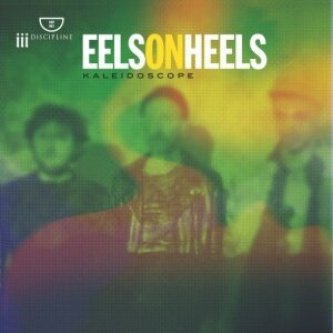 Copertina dell'album Kaleidoscope, di EELS ON HEELS