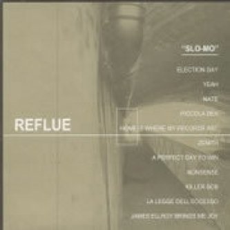 Copertina dell'album Slo-mo, di Reflue