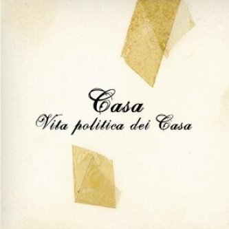 Vita politica dei Casa