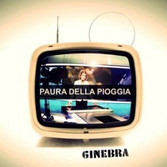 Copertina dell'album Paura della Pioggia, di Ginebra
