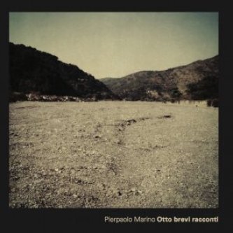 Copertina dell'album Otto brevi racconti, di Pierpaolo Marino