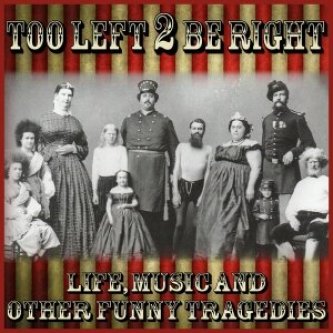 Life, music and other funny tragedies