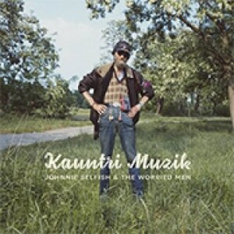 Copertina dell'album Kauntri Muzik, di Johnnie Selfish & the Worried Men