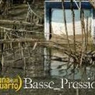 bASSE_pRESSION