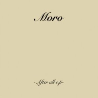 Copertina dell'album After All EP, di Moro