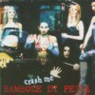 Copertina dell'album Crash me, di Bambole di Pezza