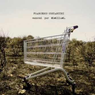 Canzoni per disillusi - Ep