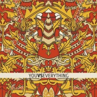 You Vs Everything
